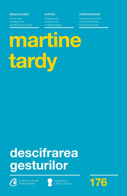 Martine Tardy - Descifrarea gesturilor - Curtea Veche Publishing