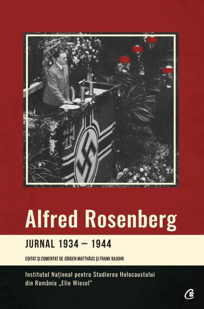 Alfred Rosenberg - Jurnal 1934-1944 - Curtea Veche Publishing