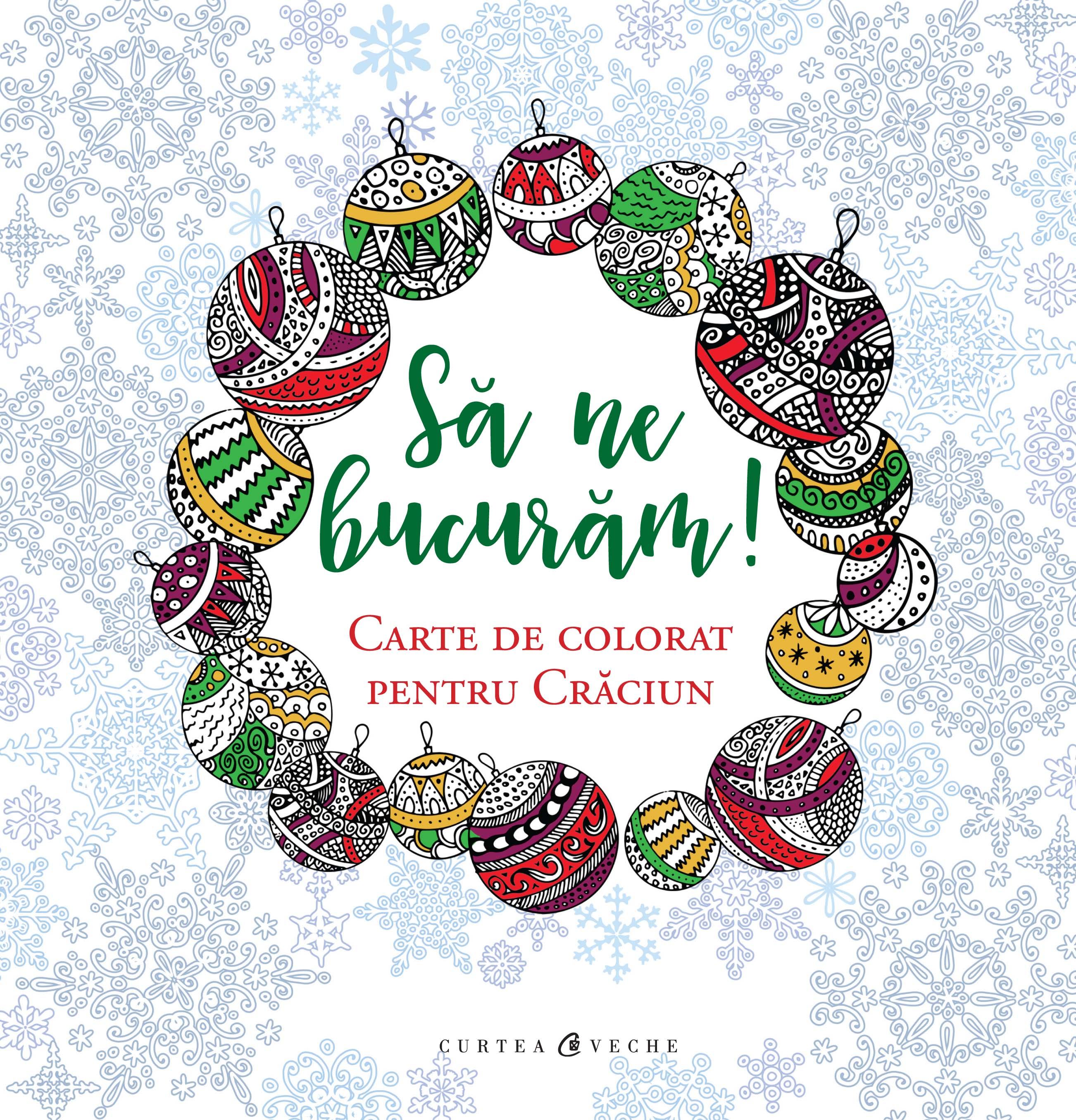 Să ne bucurăm! Carte de colorat pentru Crăciun